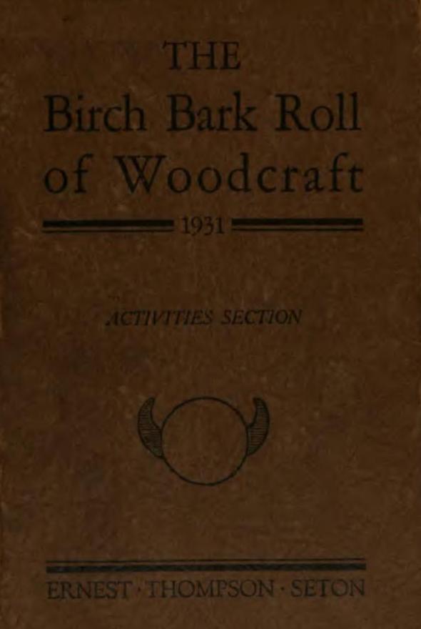 The Birch Bark Roll of Woodcraft – Activities section, 1931 (book