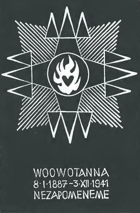 WOOWOTANNA 8.I.1887 – 3.XII.1941 NEZAPOMENEME; tato grafika Ladislava Ruska - Šamana, byla užita i v jeho práci ''Hlas lesní moudrosti'' (1992)